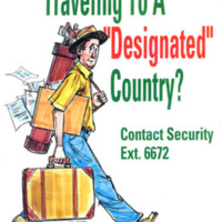 A man carries luggage next to the text &quot;Traveling To A &#039;Designated&#039; Country? Contact Security, Ext. 6672.&quot;